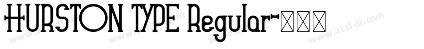 HURSTON TYPE Regular字体转换